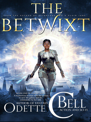 cover image of The Betwixt Book One